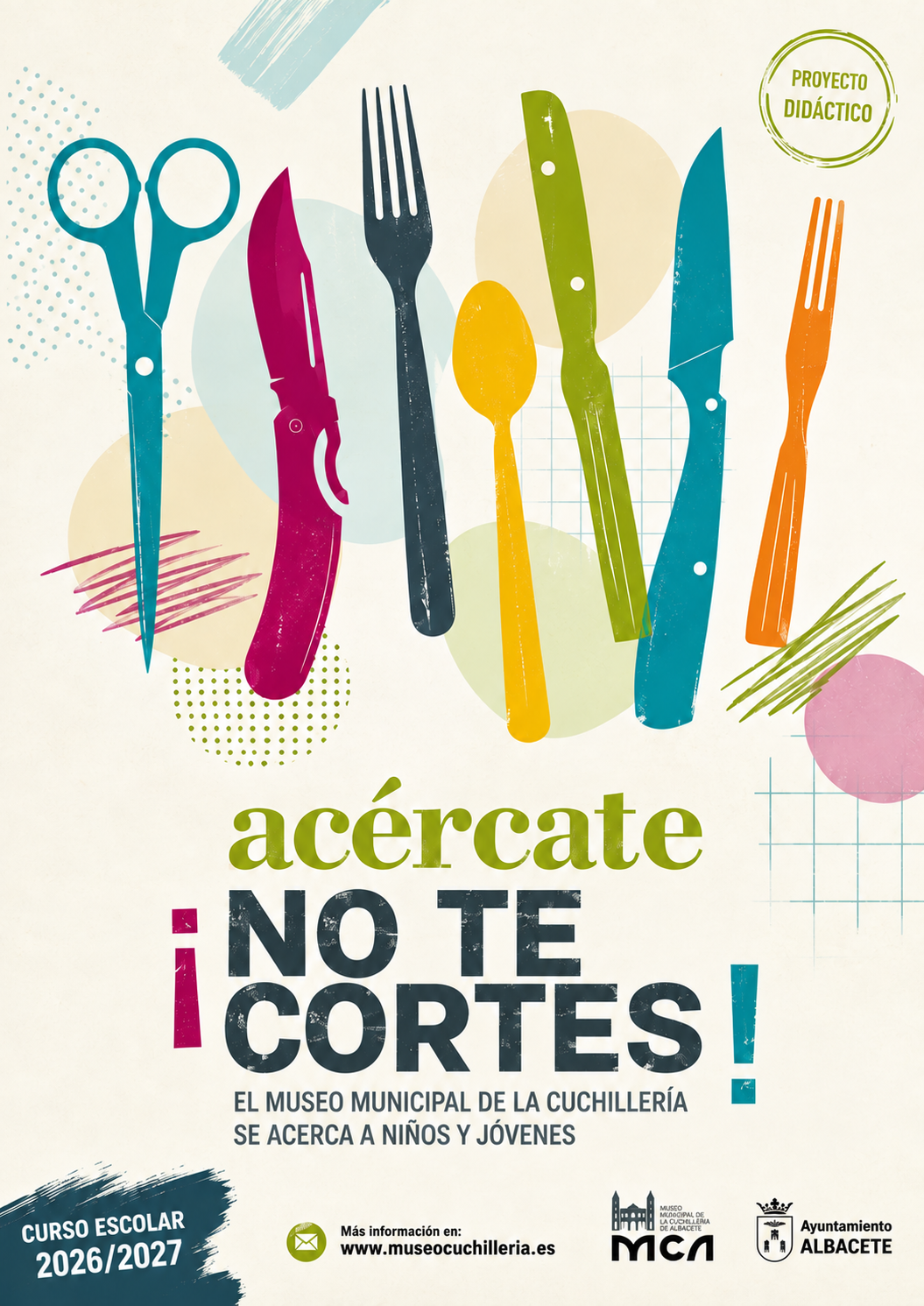 ACÉRCATE, ¡NO TE CORTES! 2026/2027